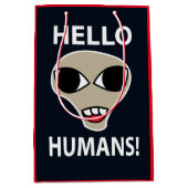 Alien Hello Humans Funny Alien Mittlere Geschenktüte (Vorderseite)