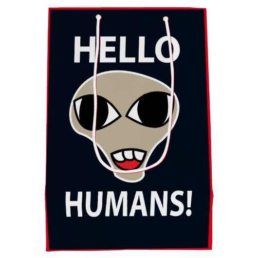 Alien Hello Humans Funny Alien Mittlere Geschenktüte (Rückseite)
