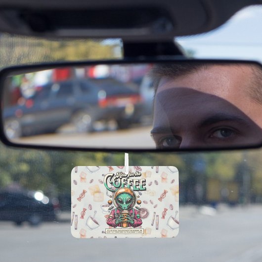 Alien hier für den Kaffee Autolufterfrischer