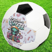 Alien hier für den Kaffee Fußball