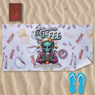 Alien hier für den Kaffee Strandtuch