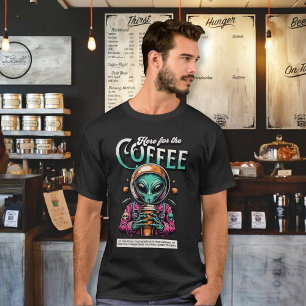 Alien hier für den Kaffee T-Shirt