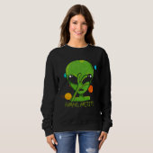 Alien Humans Amirite Sweatshirt (Vorne ganz)