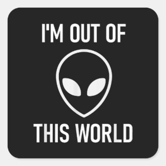 Alien, ich bin aus dieser Welt, lustig, Witze, Sar Quadratischer Aufkleber