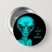 Alien, ich wollte zu glauben button (Vorne & Hinten)