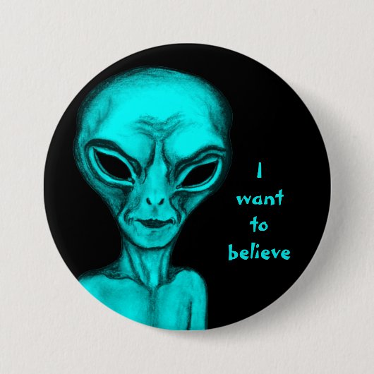 Alien, ich wollte zu glauben button (Vorderseite)