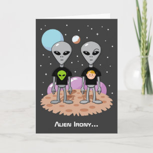 Alien Irony Birthday Card Karte