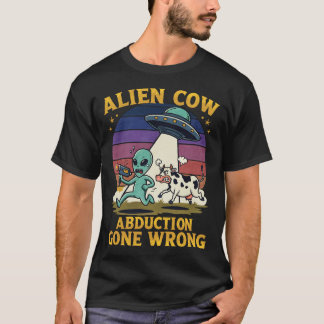 Alien Kuhentführung ist falsch geworden T-Shirt