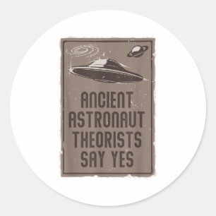 Alien Lover Ufo Theoretiker des alten Astronauten Runder Aufkleber