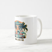 Alien mit UFO I BELIEVE Kaffeetasse (VorderseiteRechts)
