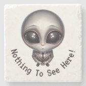 Alien - Nichts zu sehen hier! Steinuntersetzer (Vorderseite)