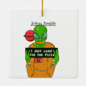 Alien Pizza Area 51 Keramikornament (Rückseite)