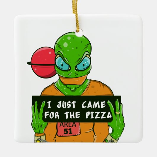 Alien Pizza Area 51 Keramikornament (Vorderseite)