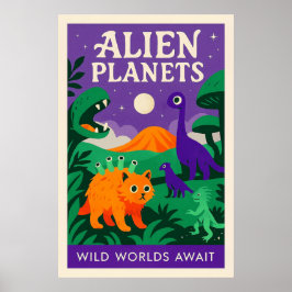 Alien Planets: Wild Worlds Await Poster
