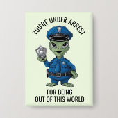 Alien Policeman Button (Vorderseite)