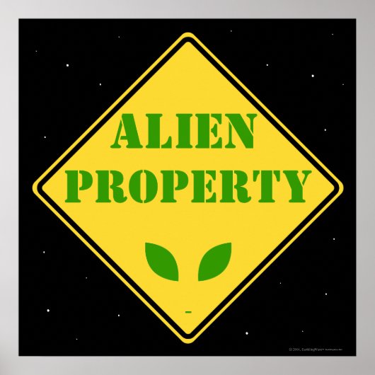 Alien Property Road Sign Poster (Vorne)