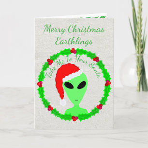 Alien Santa Holly Merry Christmas Earthlings Feiertagskarte