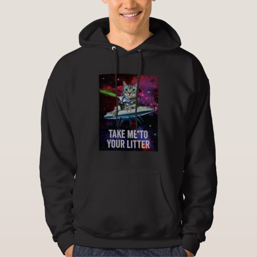 Alien Space Cat Take Me to Your Litter Hoodie (Vorderseite)