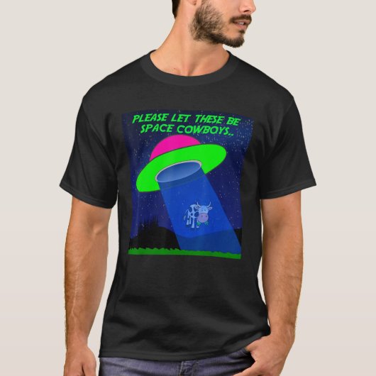 Alien Space Cowboys erstrahlen eine Kuh. T-Shirt (Vorderseite)