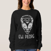 Alien Spaceman EW People Sweatshirt (Vorderseite)
