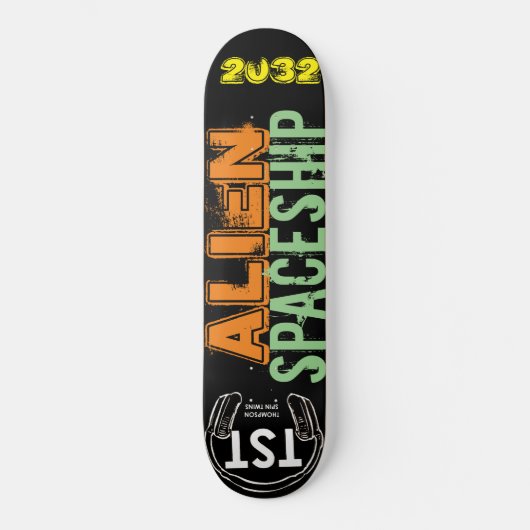 ALIEN SPACESHIP-Skateboard Skateboard (Vorderseite)