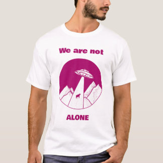 Alien UFO Entführung Design, Text (Wir sind nicht T-Shirt
