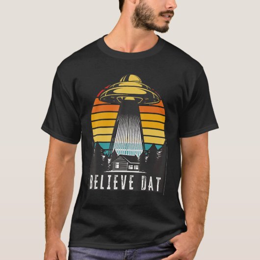 Alien Ufo glaubt, dass Data Alien Abduction Spaces T-Shirt (Vorderseite)