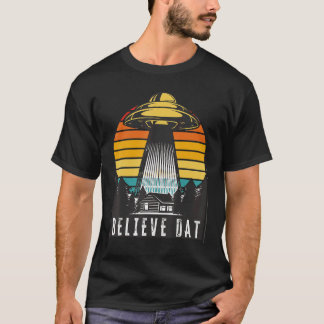 Alien Ufo glaubt, dass Data Alien Abduction Spaces T-Shirt