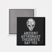 Alien Ufo Outer Space Ancient Astronaut Theorists Magnet (Vorderseite/Rückseite)