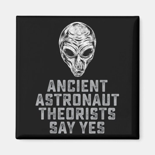 Alien Ufo Outer Space Ancient Astronaut Theorists Magnet (Vorne)