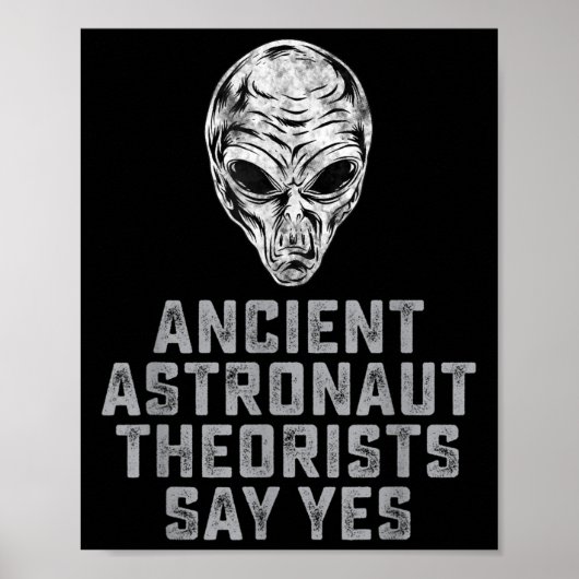 Alien Ufo Outer Space Ancient Astronaut Theorists Poster (Vorne)