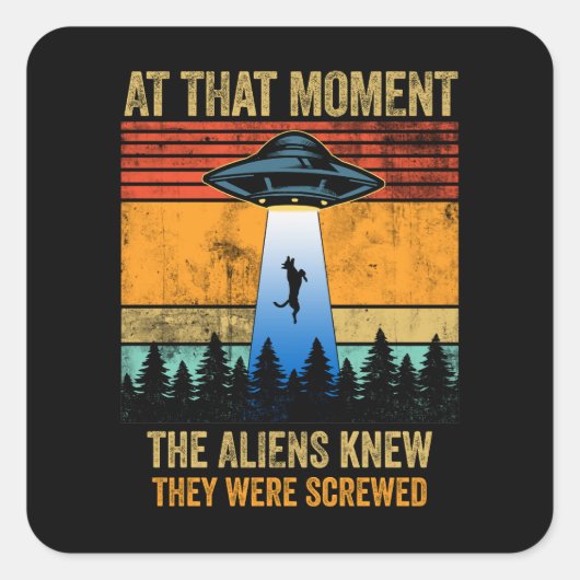 Alien UFO Raumschiff bricht belgische Malinois auf Quadratischer Aufkleber (Vorderseite)