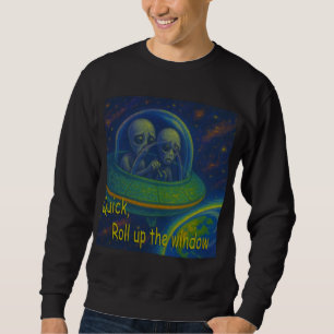 Alien UFO Spaß Science Fiction aufrollen Sweatshirt