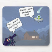 Alien vs Astronomer UFO Humor Mousepad (Vorne)
