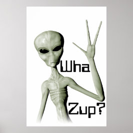 Alien Wa Zup? Poster? Poster