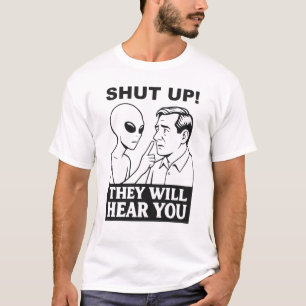 Alien warnt Menschen T-Shirt