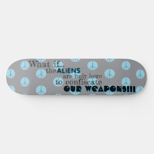 Alien Weapon Abduction Skateboard (Horizontal)