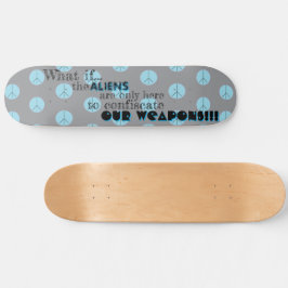 Alien Weapon Abduction Skateboard