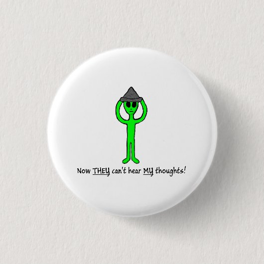 Alien Wearing a tin foil hat Button/Lapel pin Button (Vorderseite)
