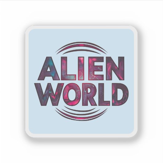 Alien World Aufkleber (Vorderseite)