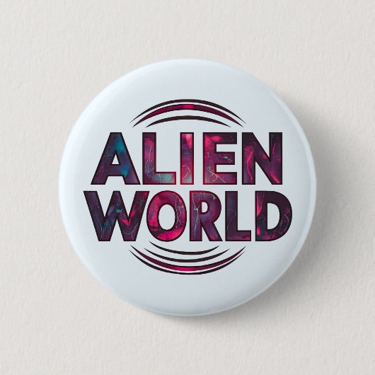 Alien World Button (Vorderseite)