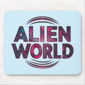 Alien World Mousepad (Vorne)