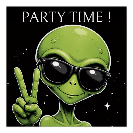 Alien zur Partyzeit Poster (Vorderseite)