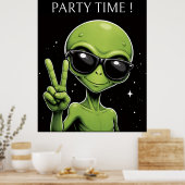 Alien zur Partyzeit Poster (Küche)