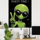 Alien zur Partyzeit Poster (Heimbüro)