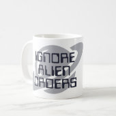 Alienbefehle ignorieren kaffeetasse (Vorderseite Links)