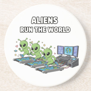 Aliens regieren die Welt Getränkeuntersetzer