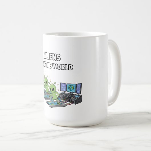 Aliens regieren die Welt Kaffeetasse (VorderseiteRechts)