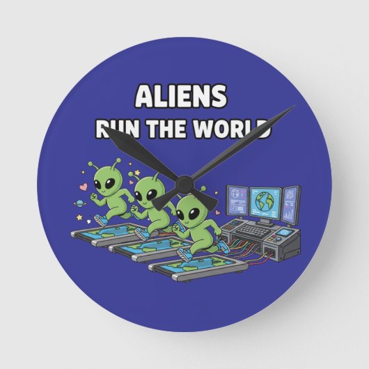 Aliens Run the World Runde Wanduhr (Vorderseite)
