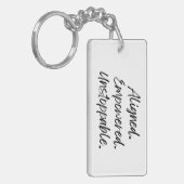 Aligned. Empowered. Unstoppable. Schlüsselanhänger (Vorderseite links)